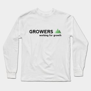 GROWERS - working for growth Long Sleeve T-Shirt